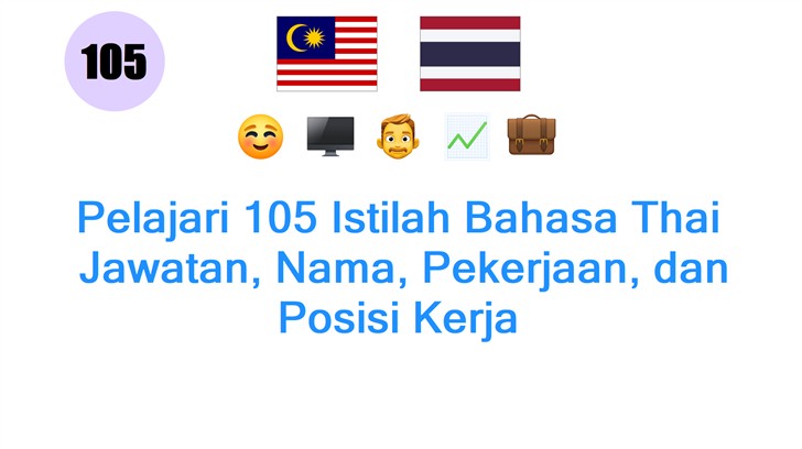 Pelajari 105 Istilah Bahasa Thai: Jawatan, Nama, Pekerjaan, dan Posisi Kerja